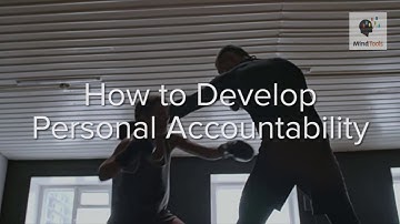 How to Develop Personal Accountability