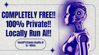 Run AI Locally on Windows for FREE in Under 10 Minutes (No Coding Required)
