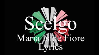 Scelgo - Maria Iside Fiore  (Italia)