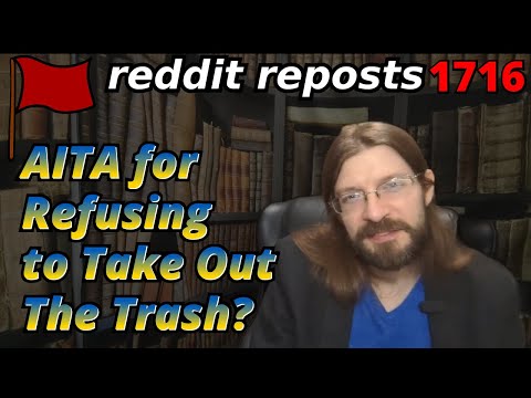 AITA for Refusing to Take Out the Trash? | 3 Stories | 1716