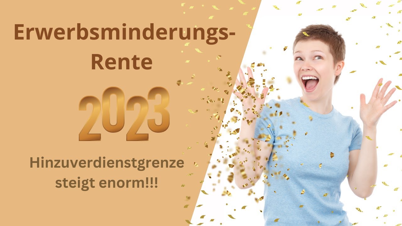  Erwerbsminderungsrente 2023 - UPDATE. Alles was DU zur neuen Motiv 