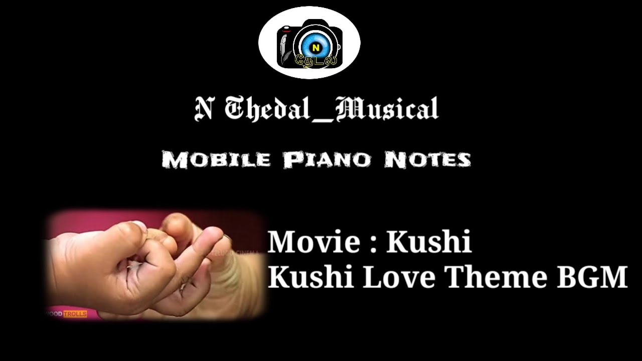 குஷி | Kushi Love Theme BGM | Mobile Piano Notes | N Thedal Musical