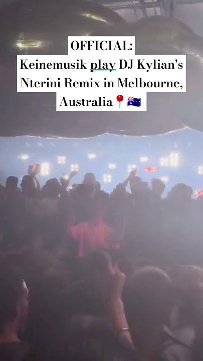 KEINEMUSIK plays DJ Kylian's Nterini Remix in 1st show after holidays 🇦🇺 🍾🍾 #afrohouse #keinemusik