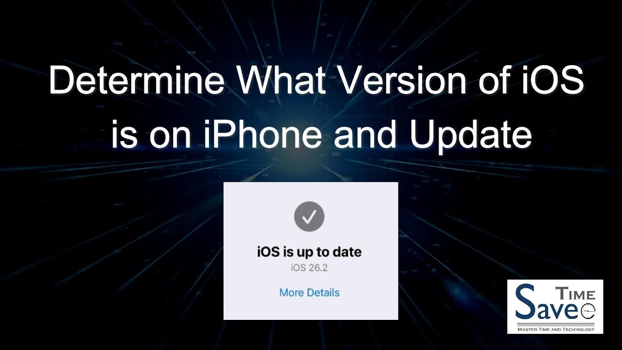How to Determine what version of iOS is on your iPhone SaveeTime - Free ...