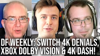 DF Direct Weekly #31: Nintendo Switch 4K Denials, Xbox Dolby Vision &amp; 4K Dash, Nvidia DLAA!