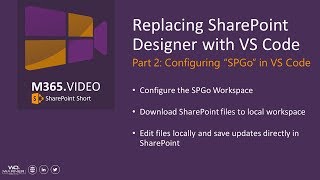 Replacing SharePoint Designer with Visual Studio Code - Part 2 - Configuring SPGo in VS Code