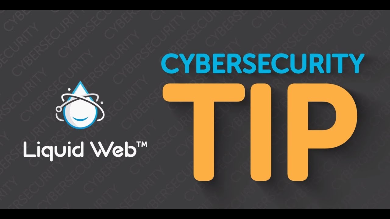 Secure Your Server With Additional Users - Cybersecurity Tip from Liquid Web