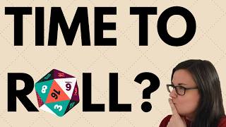 Are You Rolling Too Often: To Roll or Not to Roll?