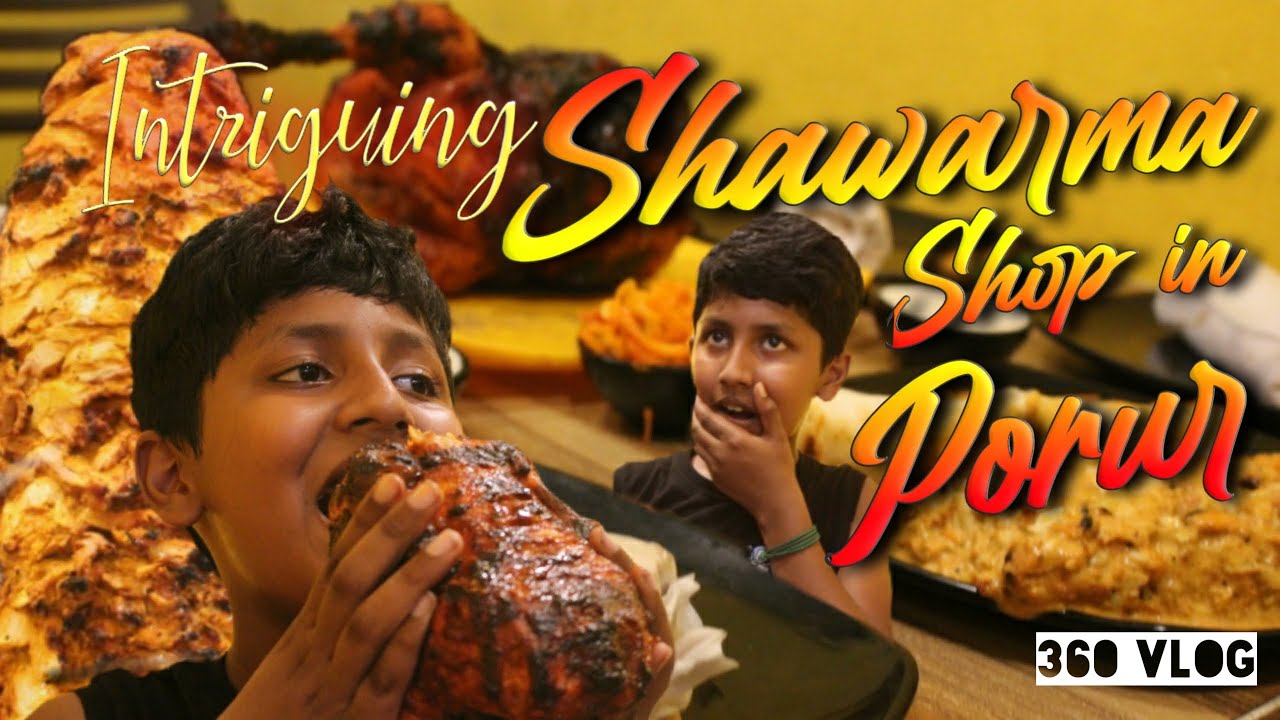 Budget Friendly Shawarma | First food vlog |360° vlogs |தமிழ்