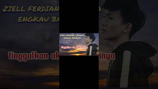 ZIELL FERDIAN - SEMOGA ENGKAU BAHAGIA