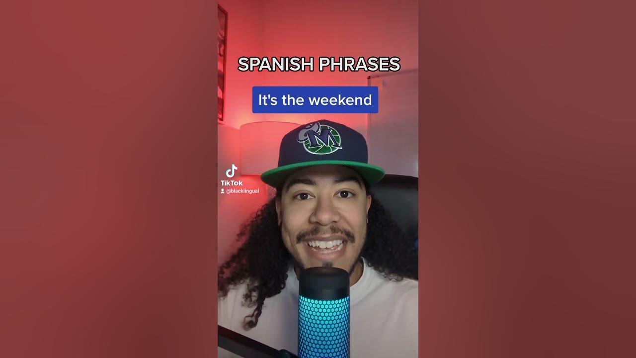 it-is-the-weekend-in-spanish-youtube