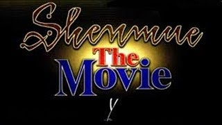 Shenmue: The Movie (English) 🎞