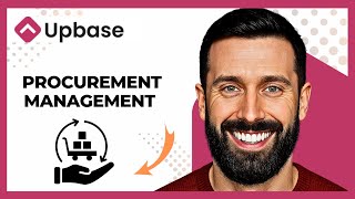 How To Use Upbase For Procurement Management Complete 2025 Guide