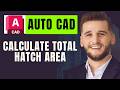 How To Calculate Total Hatch Area In Autocad