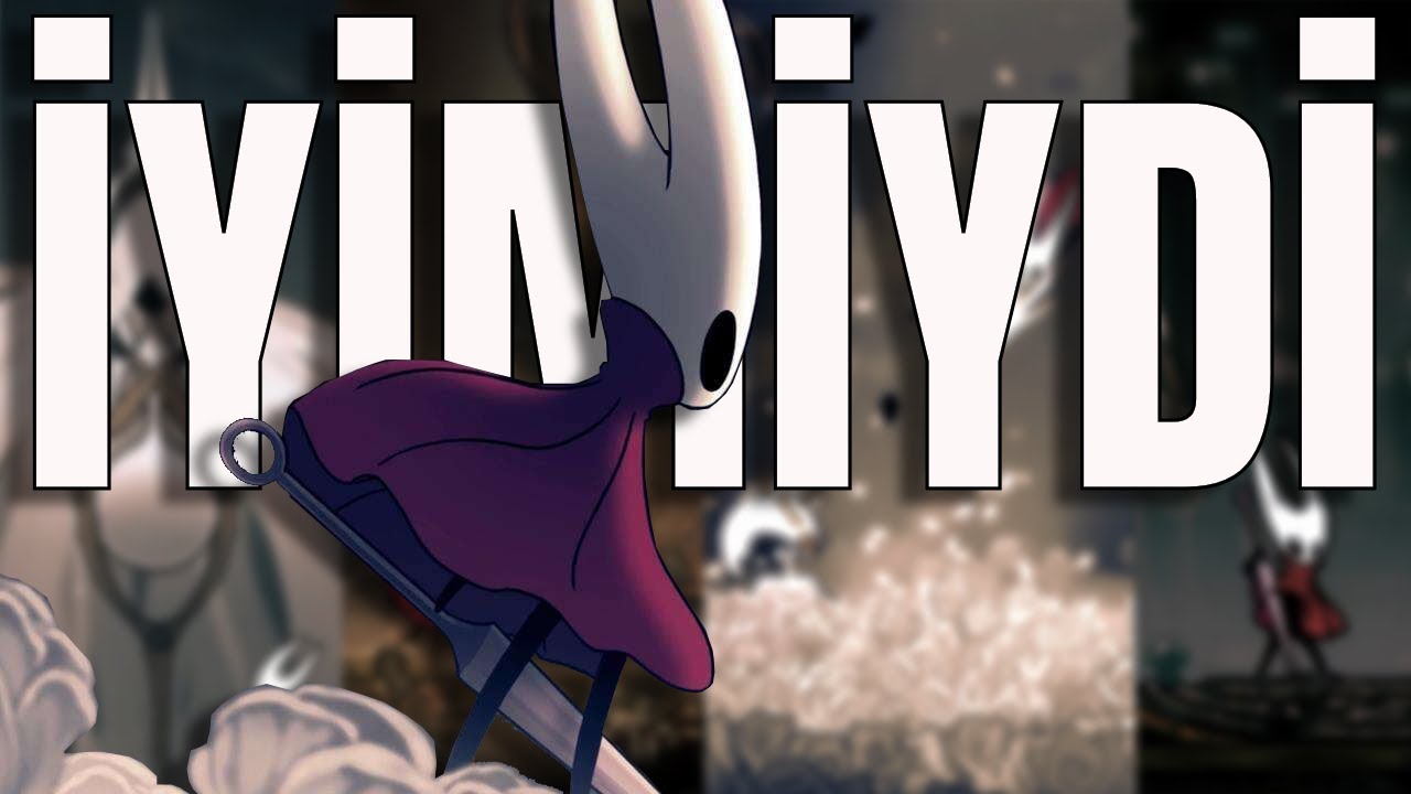 Hollow Knight Silksong Hakkındaki Düşüncelerim