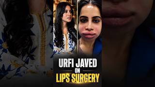Urfi Javed on Lips Surgery👄😱 || Urfi Javed Podcast ||#podcast #shorts #viral #trending