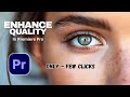 How To INCREASE Video QUALITY In Premiere Pro