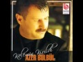 Azer Bülbül Bana Birşey Olmaz 