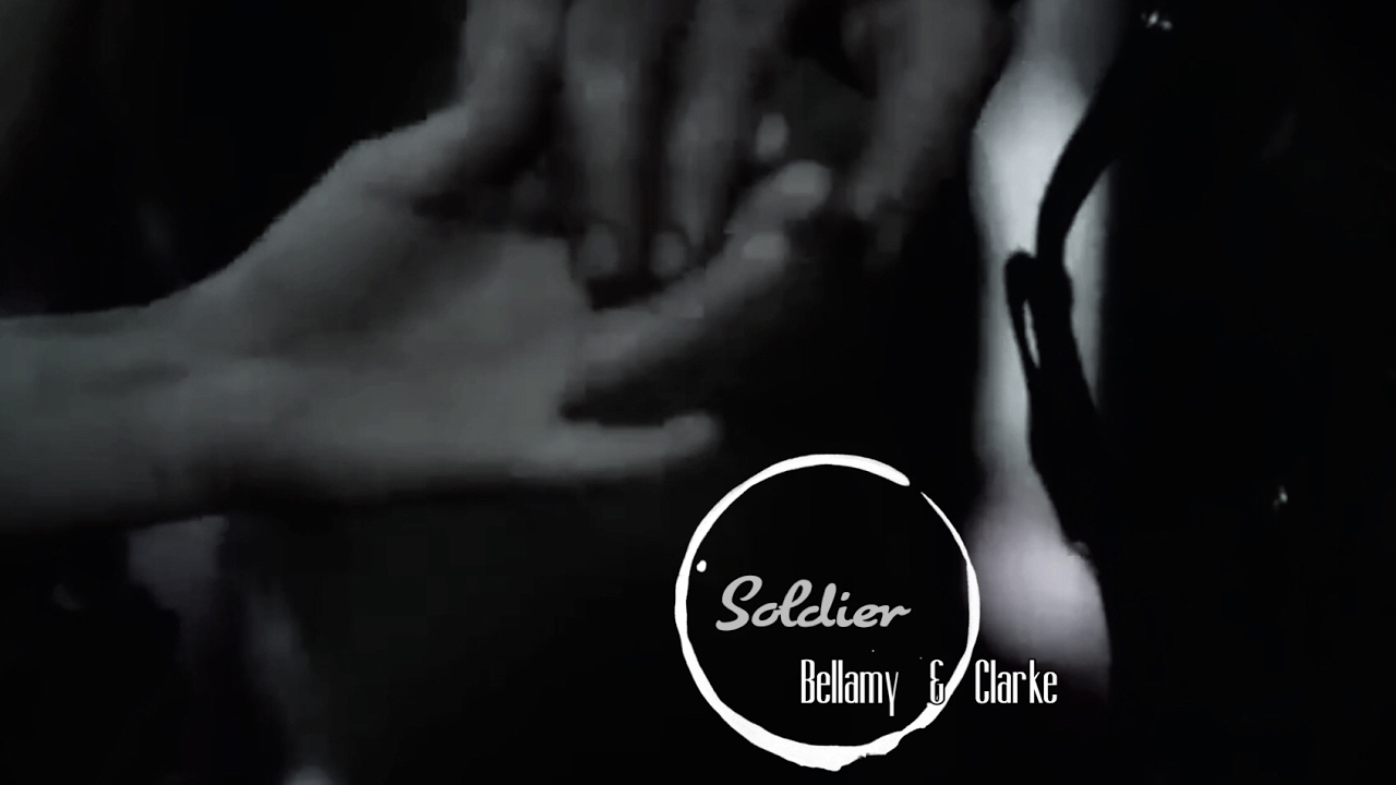 Bellamy + Clarke {soldier} [+3x16]