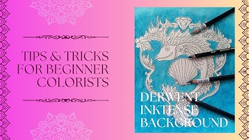 HOW TO USE DERWENT INKTENSE FOR BACKGROUNDS | Easy Coloring Book Tutorial for Beginners #tutorial
