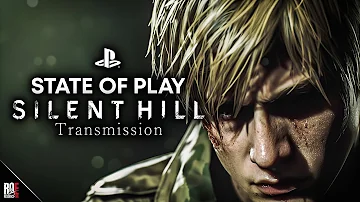 STATE OF PLAY & SILENT HILL TRANSMISSION - 🔴LIVE