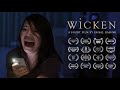 Wicken | Horror Short Film (Award-Winning)