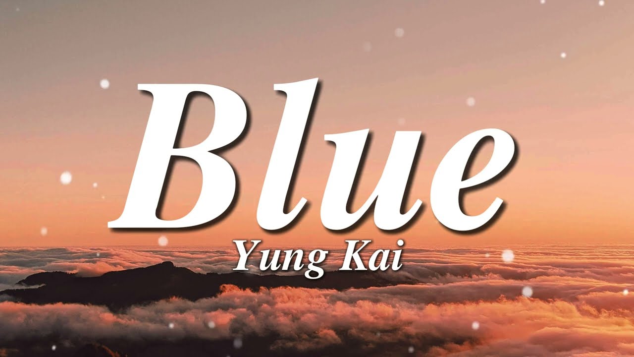 Yung Kai - Blue