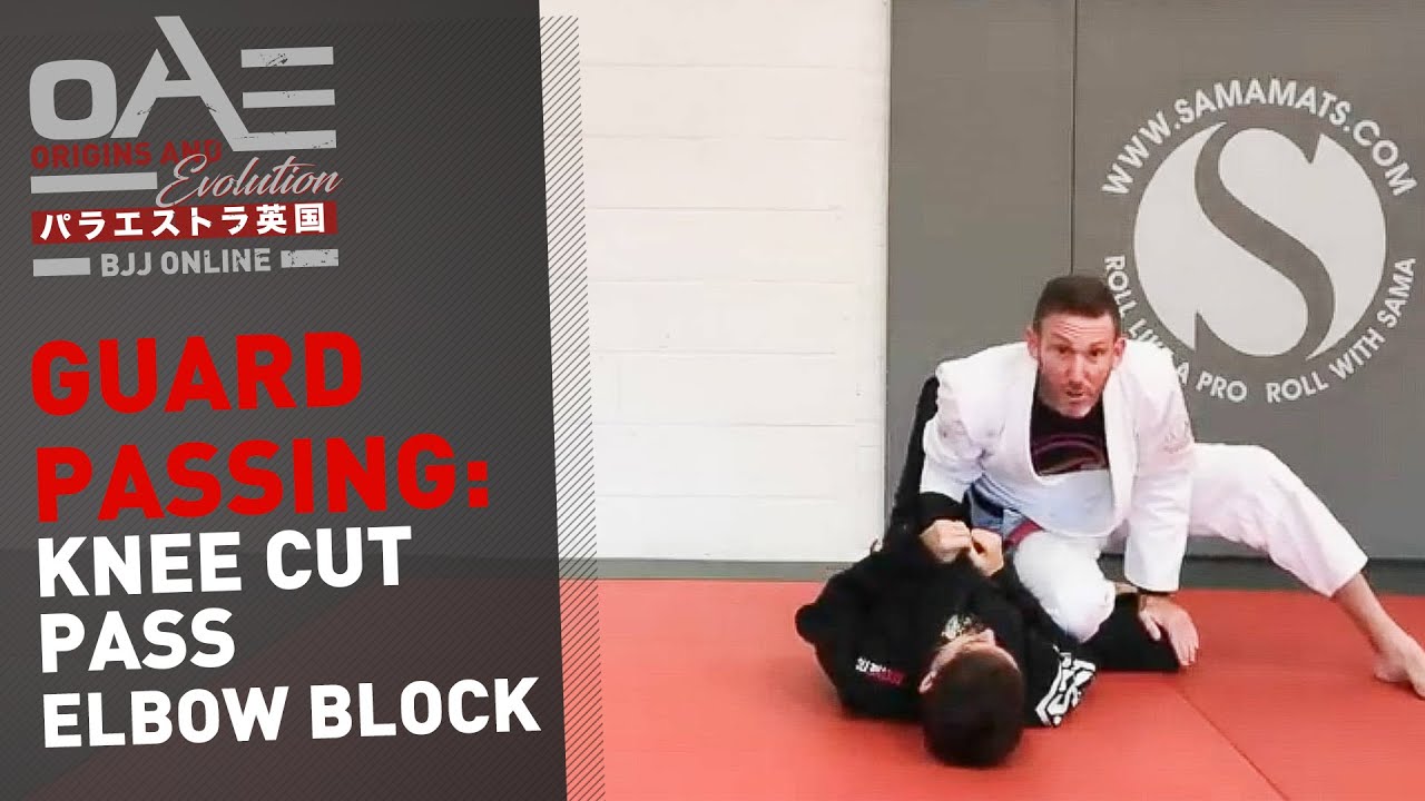 Guard Passing || Knee Cut Pass - Elbow Block - YouTube