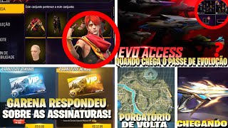 GARENA RESPONDEU SOBRE AS ASSINATURAS!! PASSE DE EVOLUÇÃO E G18 EVO CHEGANDO, NOVIDADES FREE FIRE