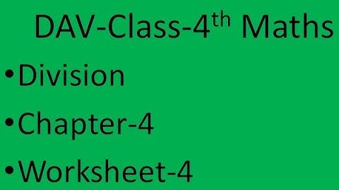 DAV-Class 4th Maths Chapter 4 Division Worksheet 4