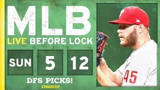 MLB DFS Picks Today 5\/12\/24: DraftKings \& FanDuel Baseball Lineups | Live Before Lock