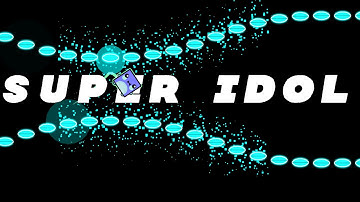 Super Idol by Libann(GD)