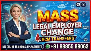 Oracle Fusion Cloud HCM | Mass Legal Employer Change | Redwood |  AI