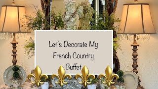 DECORATE WITH ME / MY FRENCH COUNTRY BUFFET FOR MID-SUMMER