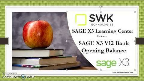 Sage X3 Learning Center: V12 Bank Opening Balance