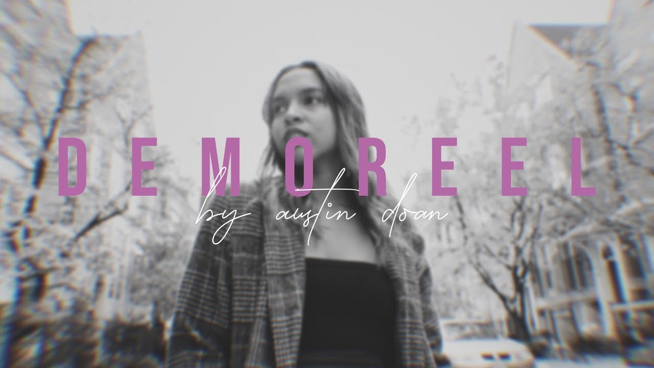 Demo Reel | by Austin Doan