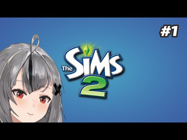 [The Sims 2 PS2] Let's Gooooooooo #1 [NIJISANJI]のサムネイル