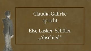 Else Lasker-Schüler – „Abschied“