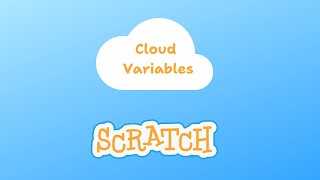Introduction to Cloud Variables/Multi Player in Scratch
