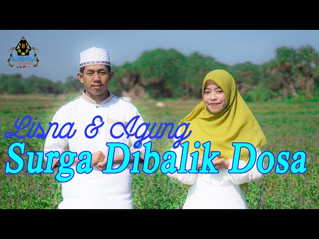 LISNA feat. AGUNG - SURGA DI BALIK DOSA (Official Music Video) | Qasidah class=