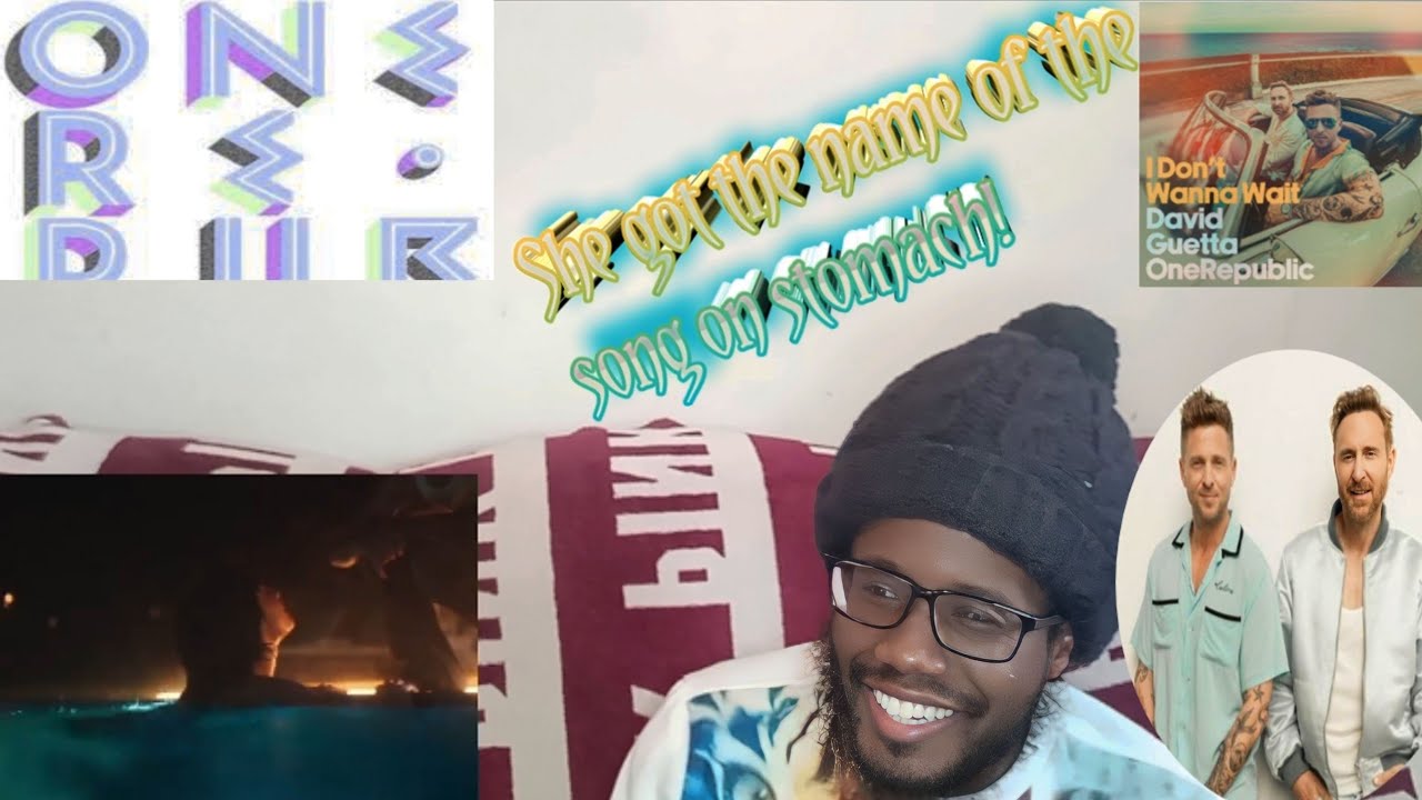 David Guetta & OneRepublic - I Don't Wanna Wait (Official Video) Reaction and Review David Guetta & OneRepublic - I Don't Wanna Wait (Official Video) Reaction and Review