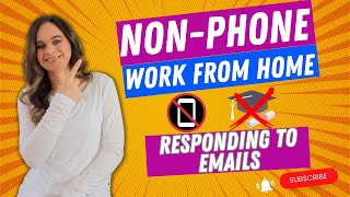 Non-Phone Remote Work From Home Job Responding To Emails No Degree Needed 2023 WFH Jobs