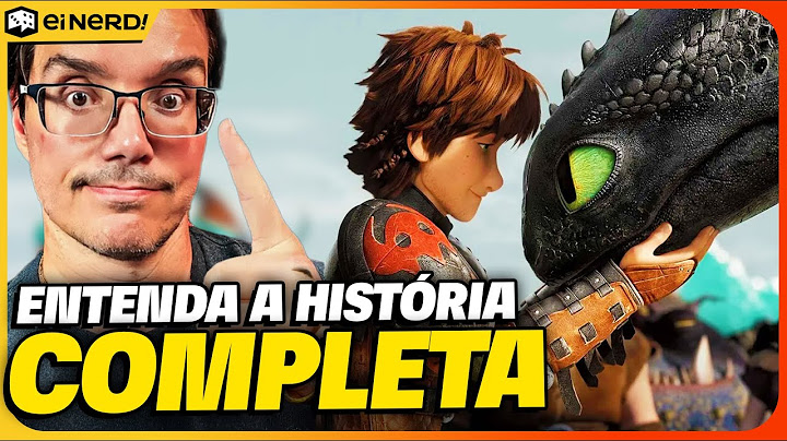 COMO TREINAR O SEU DRAGAO [Primeiro filme] - HISTÓRIA COMPLETA