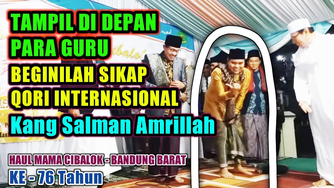 Awal 2026 Apakah semakin Merdu?? 🔥 Kang Salman Amrillah || QORI TERBARU || Haul Cibalok ke  76 Tahun