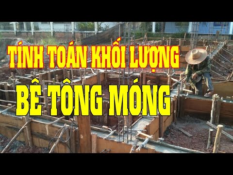 Video: Tính Toán Bê Tông Cho Nền Móng: Cách Tính Dung Tích Khối, Bao Nhiêu Khối, Cách Tính Thể Tích, Cần Bao Nhiêu Nguyên Vật Liệu