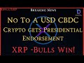 Ripplexrpcrytpo gets presidential endorsement   ripple stablecoin       xrp will do it