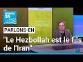 Christophe ayad grand reporter  le hezbollah est le fils de liran  france 24