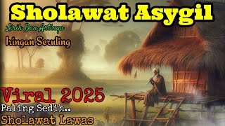 Download Lagu 🌙 Sholawat Asygil Merdu | Iringan Seruling \u0026 Lirik Artinya MP3