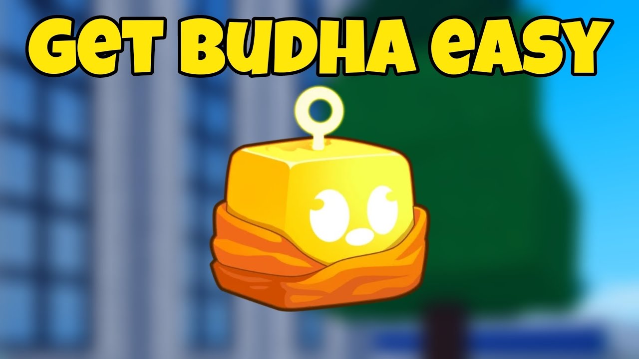 EASY WAYS TO GET BUDDHA FRUIT FAST 🔥 IN BLOXFRUITS ( Roblox) - YouTube