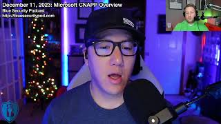 Blue Security Podcast - 2023-12-11 - Microsoft CNAPP Overview